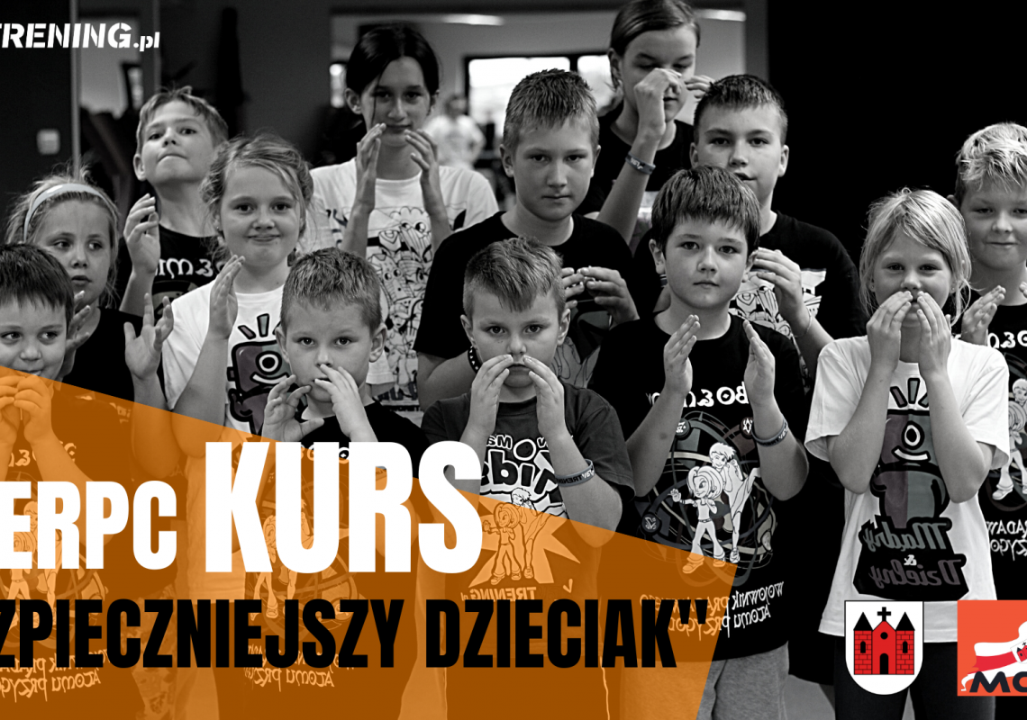 Kurs Bezpieczniejszy Dzieciak
